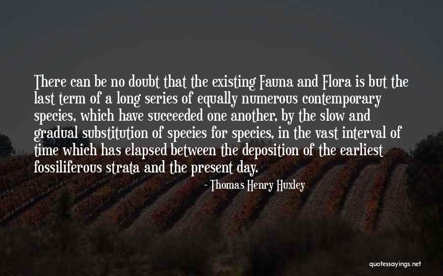 Extinction Of Species Quotes By Thomas Henry Huxley Extinction Of Species Quotes By Thomas Henry Huxley