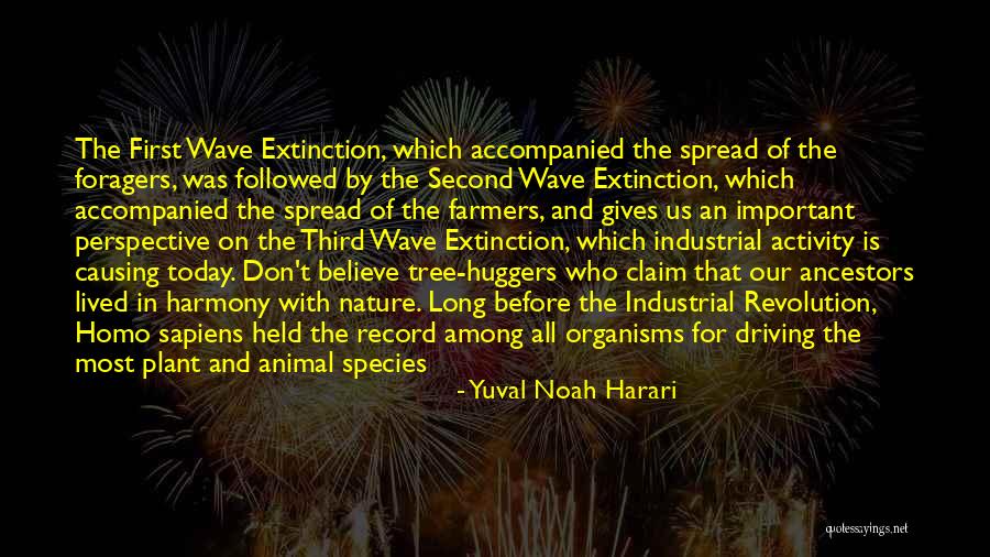 Extinction Of Species Quotes By Yuval Noah Harari Extinction Of Species Quotes By Yuval Noah Harari