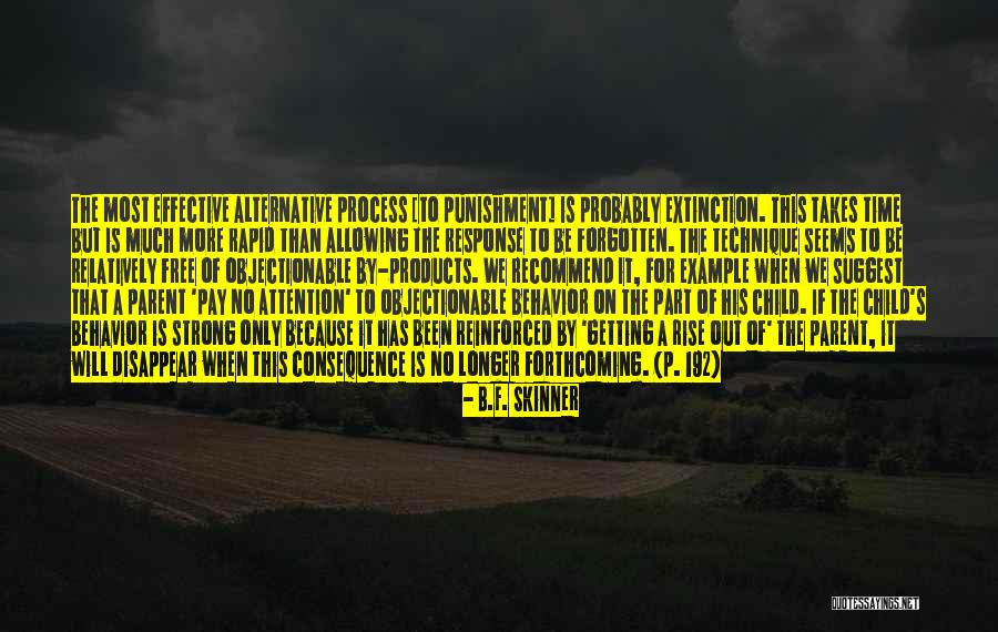 Extinction Quotes By B.F. Skinner Extinction Quotes By B.F. Skinner