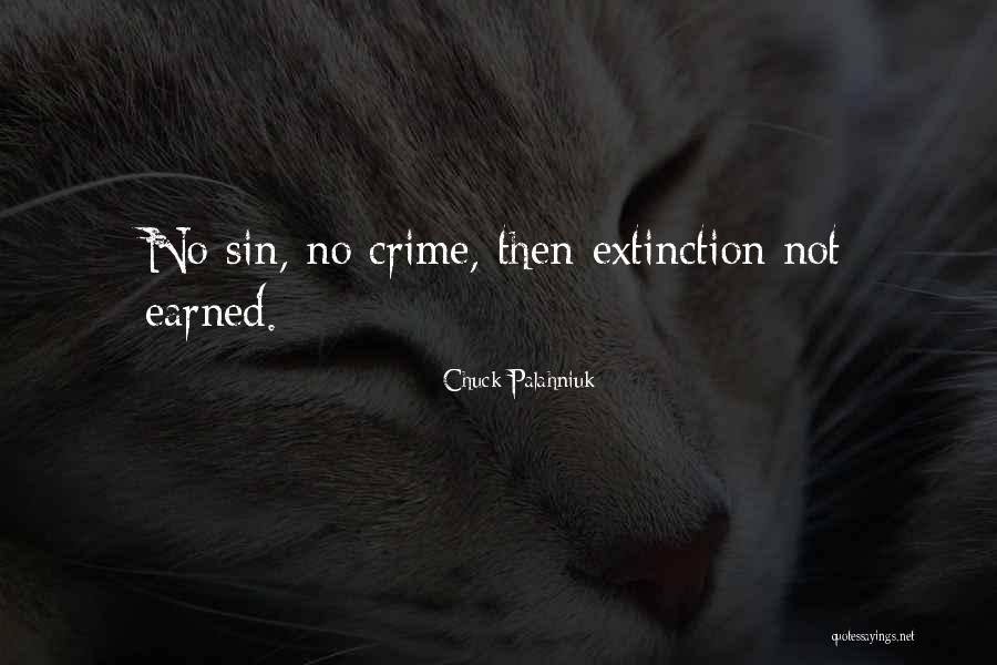 Extinction Quotes By Chuck Palahniuk Extinction Quotes By Chuck Palahniuk