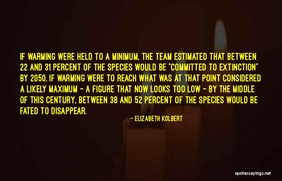 Extinction Quotes By Elizabeth Kolbert Extinction Quotes By Elizabeth Kolbert