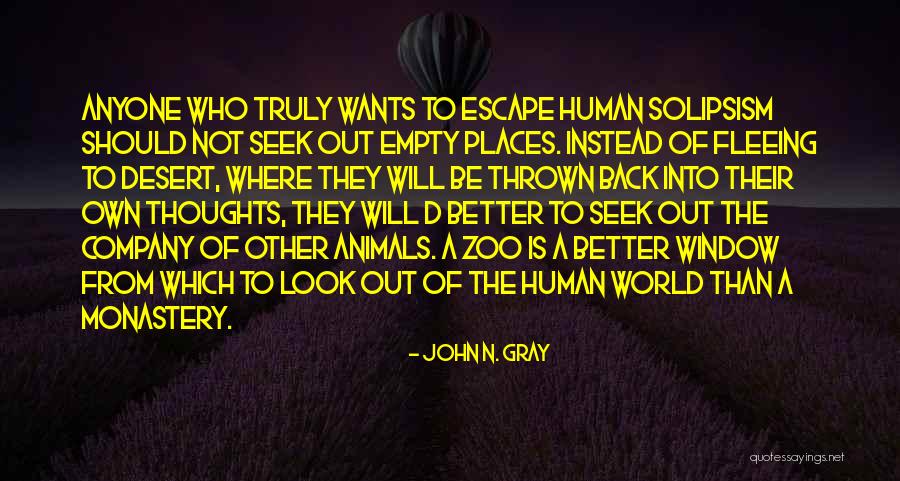 Extinction Quotes By John N. Gray Extinction Quotes By John N. Gray