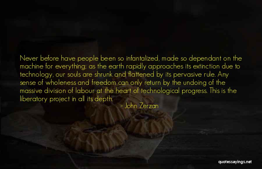Extinction Quotes By John Zerzan Extinction Quotes By John Zerzan