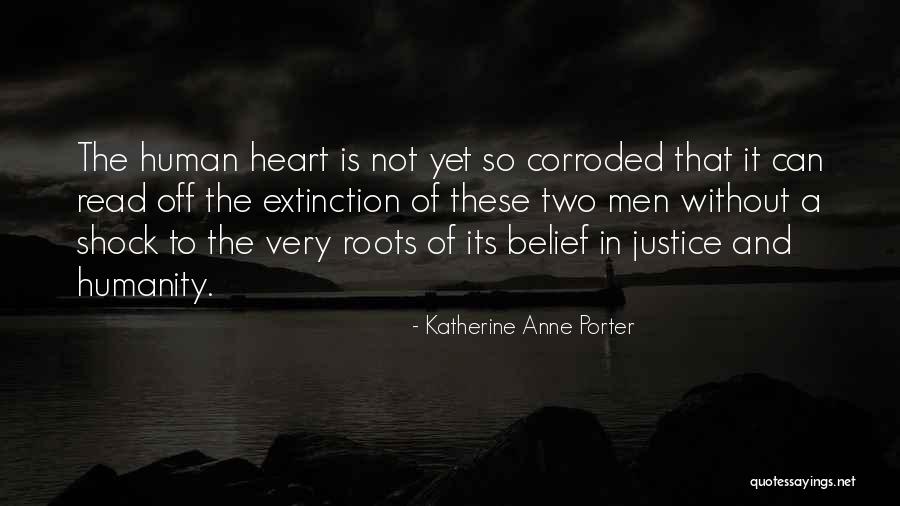 Extinction Quotes By Katherine Anne Porter Extinction Quotes By Katherine Anne Porter