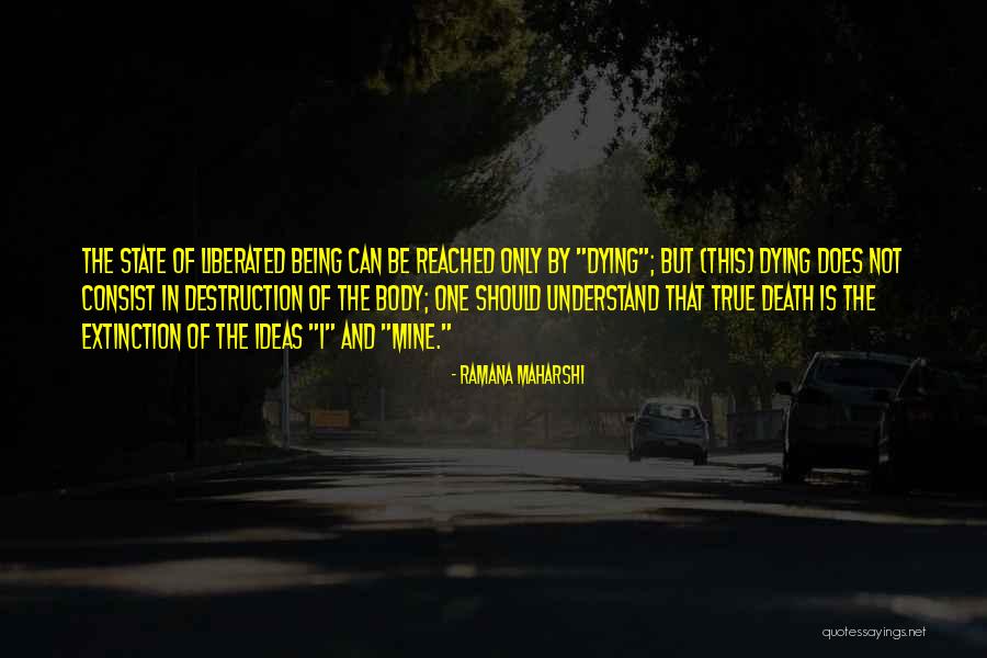 Extinction Quotes By Ramana Maharshi Extinction Quotes By Ramana Maharshi
