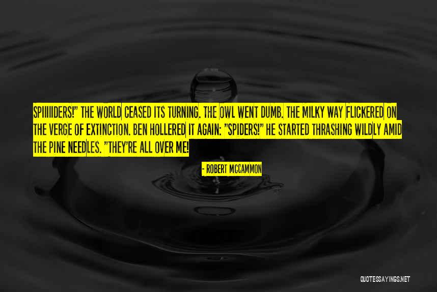 Extinction Quotes By Robert McCammon Extinction Quotes By Robert McCammon