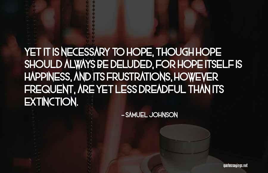 Extinction Quotes By Samuel Johnson Extinction Quotes By Samuel Johnson