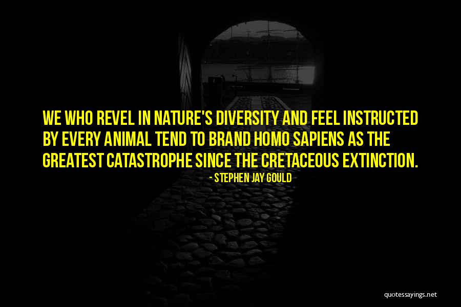 Extinction Quotes By Stephen Jay Gould Extinction Quotes By Stephen Jay Gould