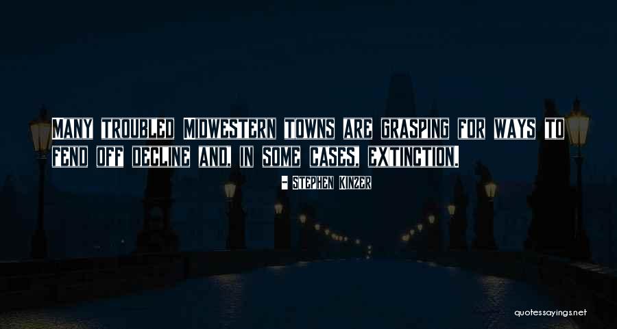 Extinction Quotes By Stephen Kinzer Extinction Quotes By Stephen Kinzer