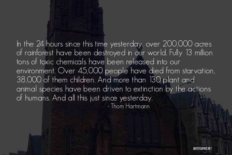 Extinction Quotes By Thom Hartmann Extinction Quotes By Thom Hartmann