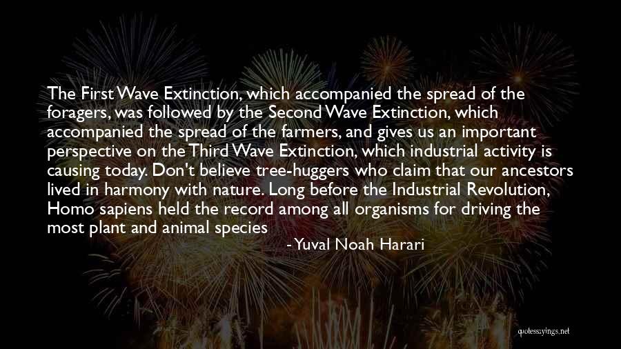 Extinction Quotes By Yuval Noah Harari Extinction Quotes By Yuval Noah Harari
