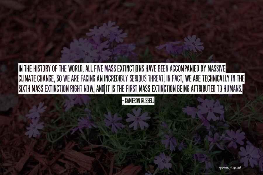 Extinctions Quotes By Cameron Russell Extinctions Quotes By Cameron Russell