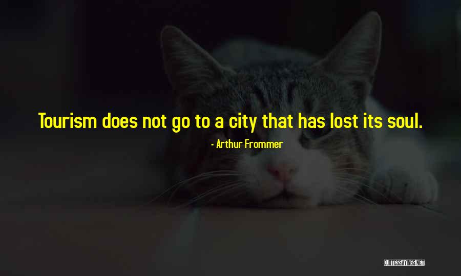 Extinderea Domeniului Quotes By Arthur Frommer Extinderea Domeniului Quotes By Arthur Frommer