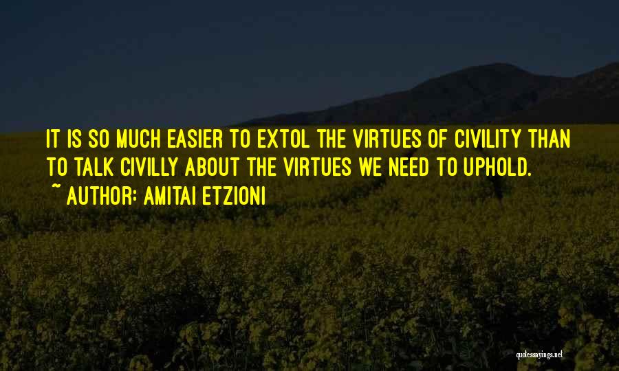 Extol Quotes By Amitai Etzioni