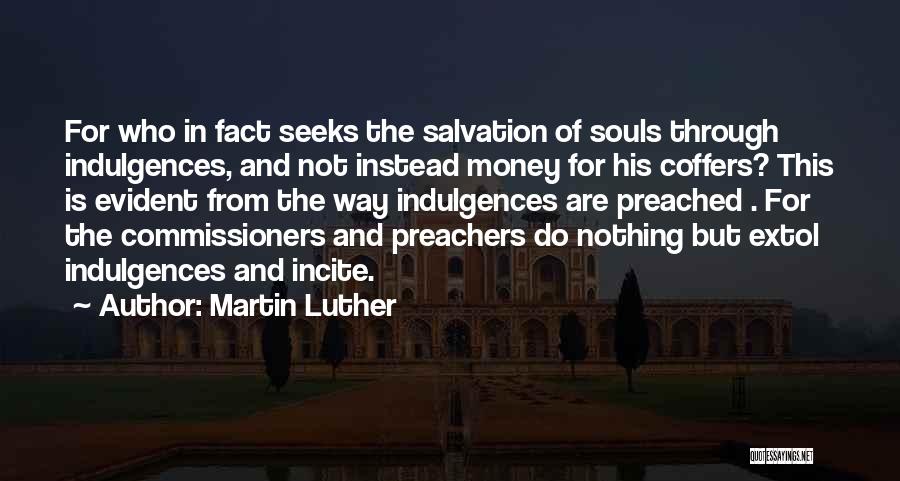 Extol Quotes By Martin Luther