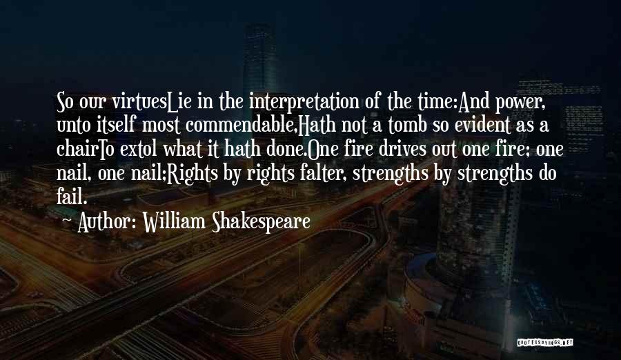 Extol Quotes By William Shakespeare