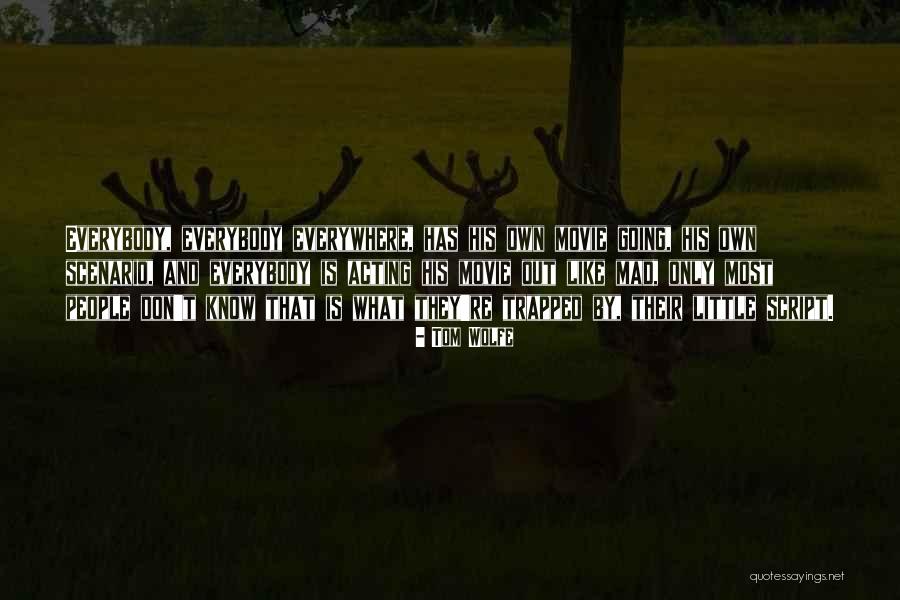 Extolleth Quotes By Tom Wolfe Extolleth Quotes By Tom Wolfe