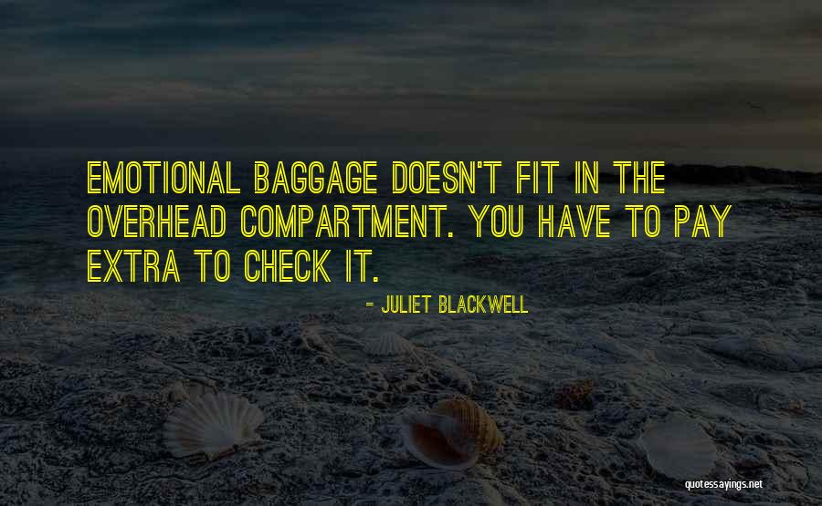 Extra Baggage Quotes By Juliet Blackwell