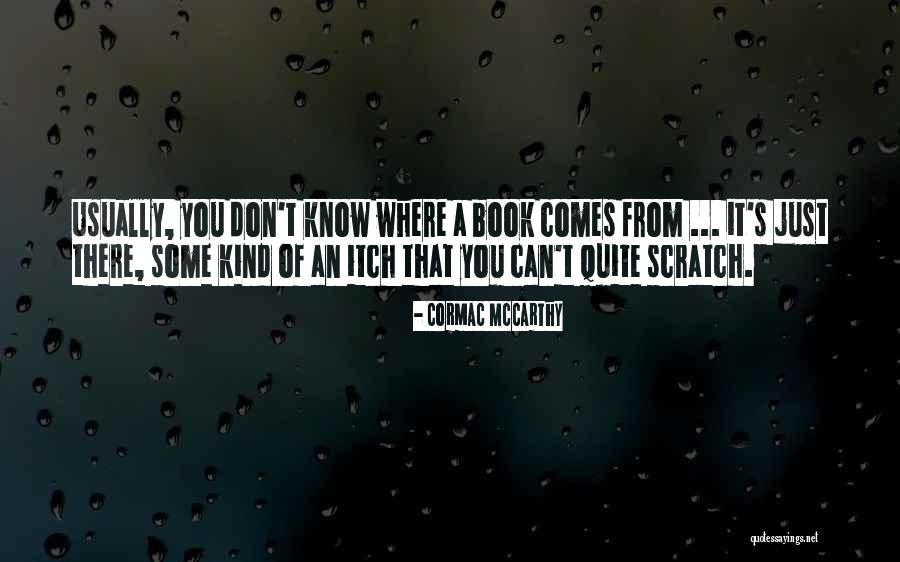 Extra Biblical Evidence Quotes By Cormac McCarthy Extra Biblical Evidence Quotes By Cormac McCarthy