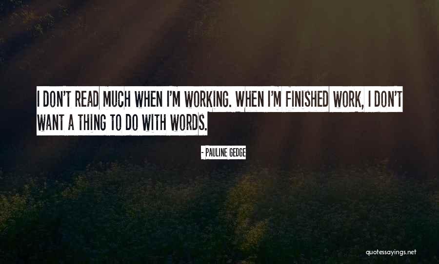 Extra Biblical Writings Quotes By Pauline Gedge Extra Biblical Writings Quotes By Pauline Gedge