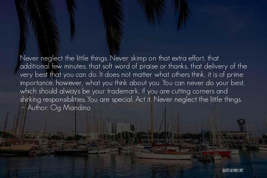 Extra Effort Quotes By Og Mandino