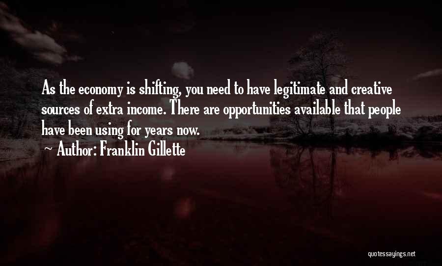 Extra Income Quotes By Franklin Gillette