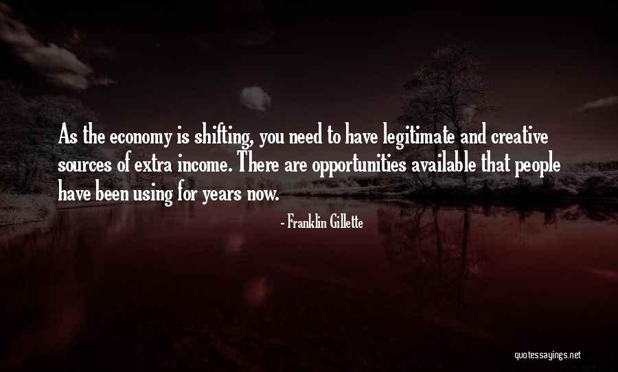 Extra Income Quotes By Franklin Gillette