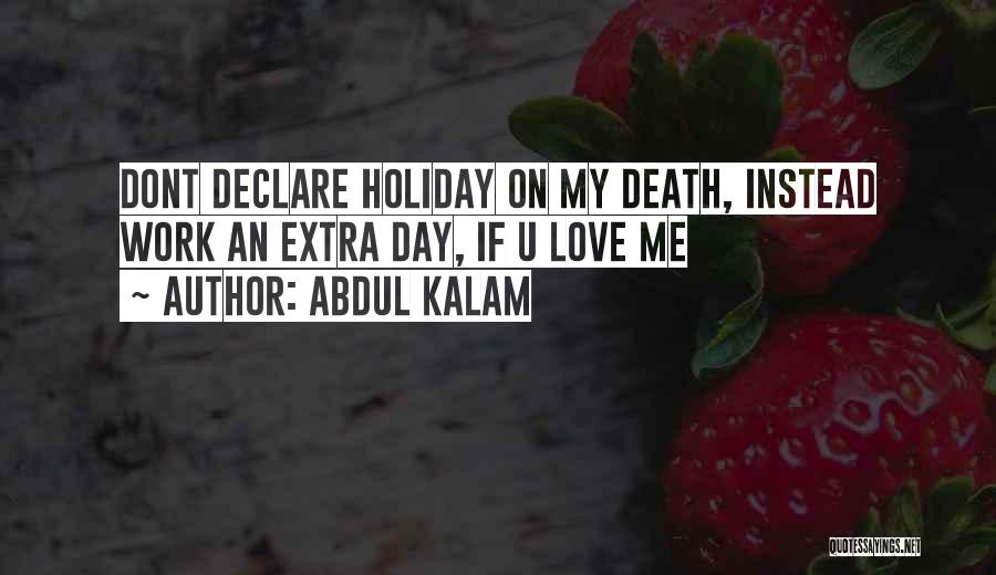 Extra Love Quotes By Abdul Kalam