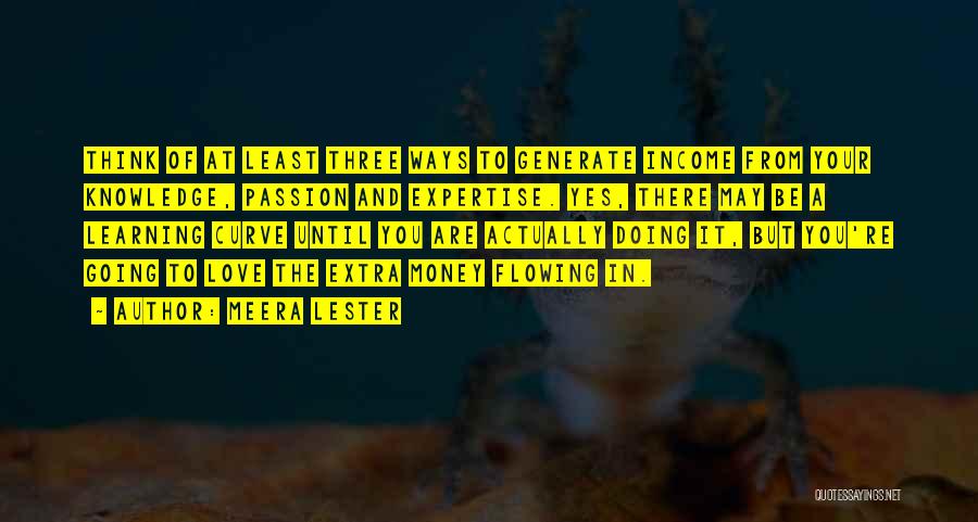 Extra Love Quotes By Meera Lester