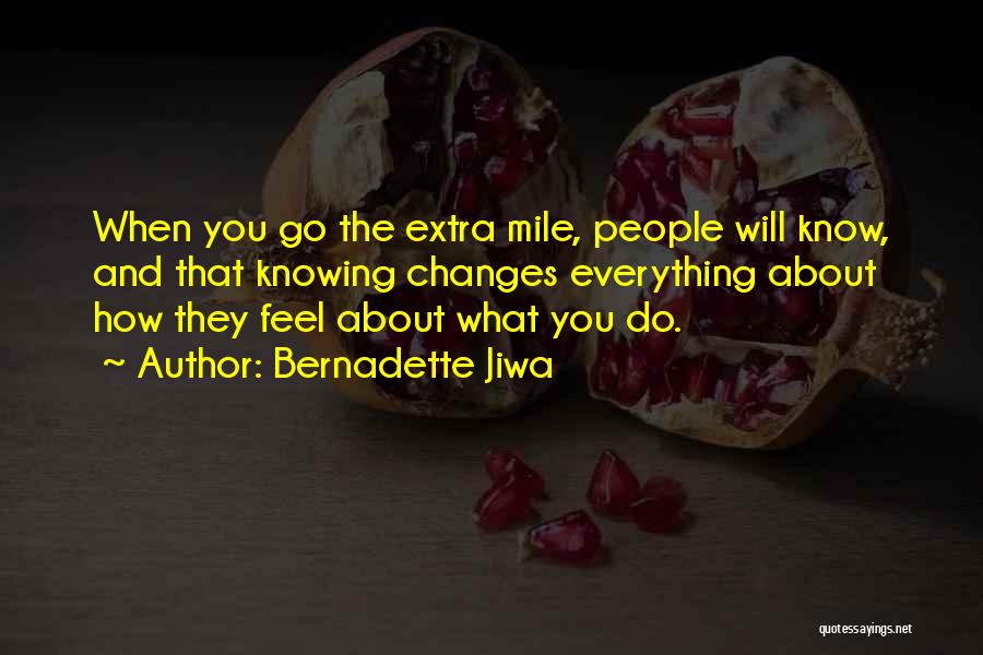 Extra Mile Quotes By Bernadette Jiwa