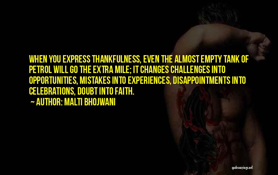 Extra Mile Quotes By Malti Bhojwani