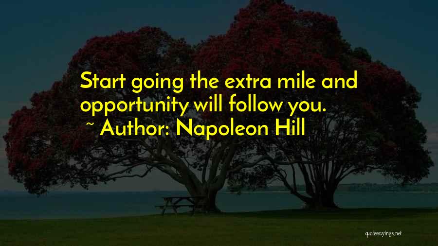 Extra Mile Quotes By Napoleon Hill