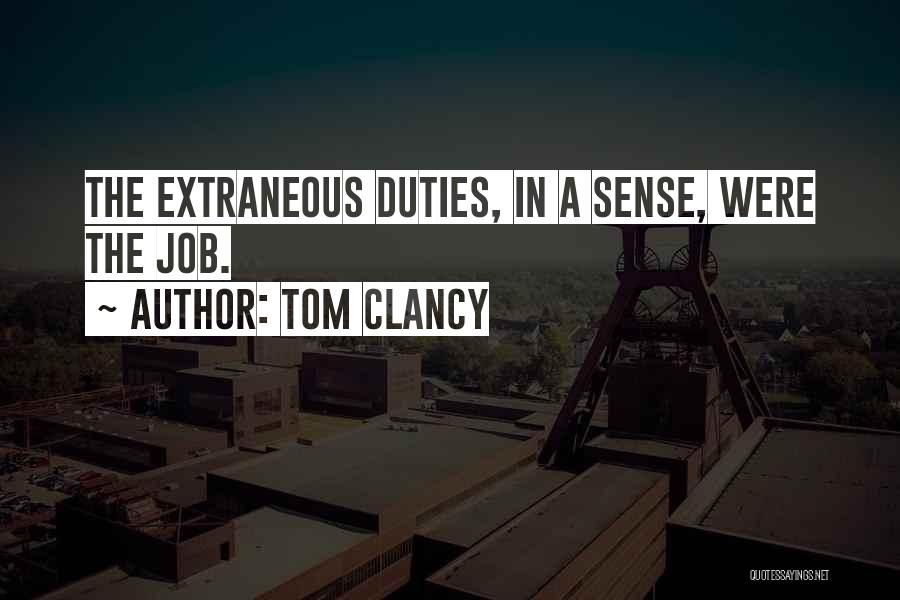 Extra Mile Quotes By Tom Clancy