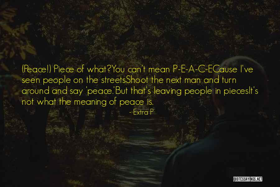 Extra P Quotes 1825273 Extra P Quotes 1825273