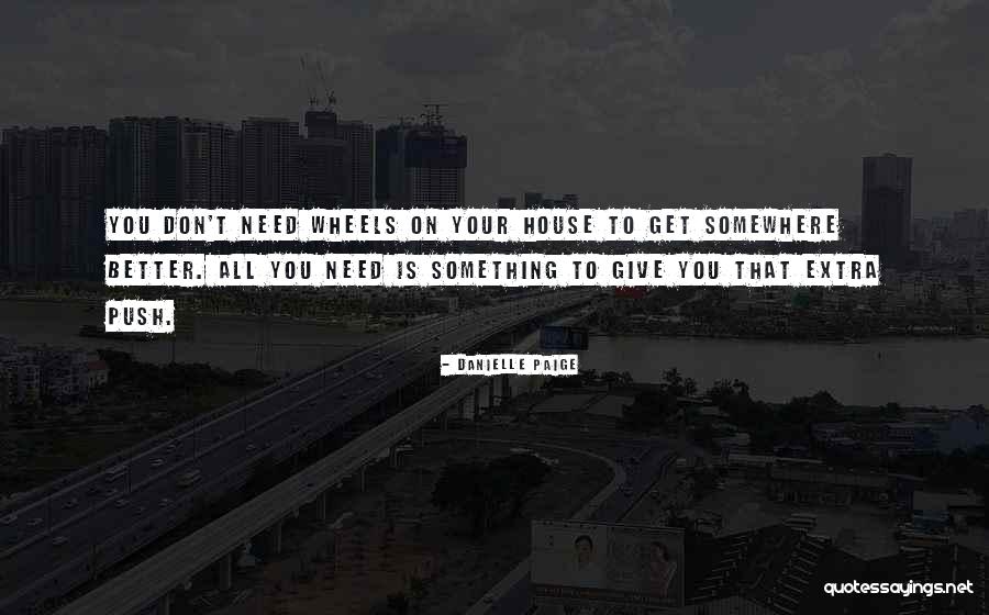 Extra Push Quotes By Danielle Paige Extra Push Quotes By Danielle Paige