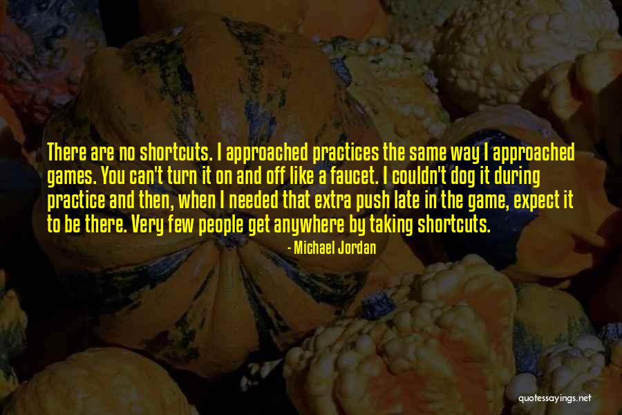 Extra Push Quotes By Michael Jordan