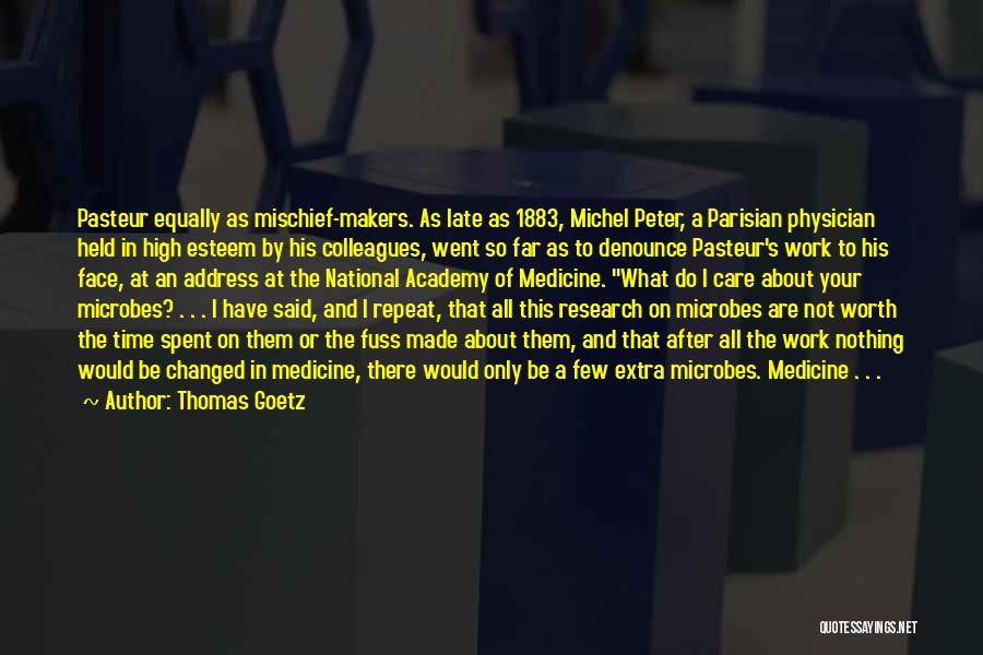 Extra Time Quotes By Thomas Goetz