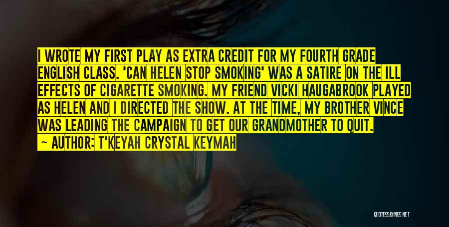 Extra Time Quotes By T'Keyah Crystal Keymah