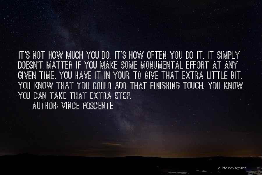 Extra Time Quotes By Vince Poscente