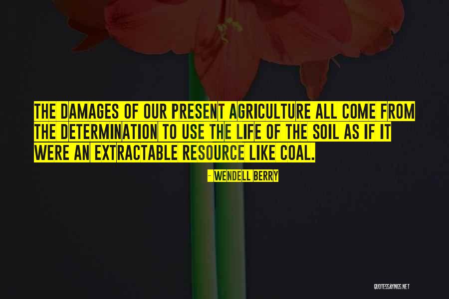 Extractable Quotes By Wendell Berry Extractable Quotes By Wendell Berry