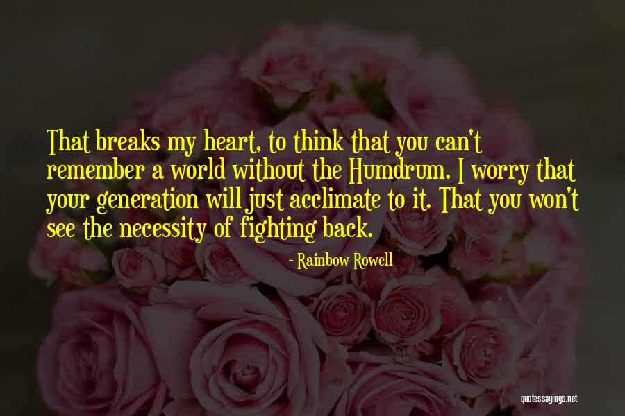 Extractos Davivienda Quotes By Rainbow Rowell Extractos Davivienda Quotes By Rainbow Rowell