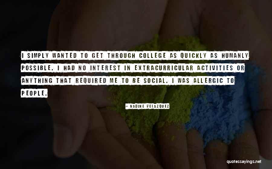 Extracurricular Best Quotes By Nadine Velazquez Extracurricular Best Quotes By Nadine Velazquez