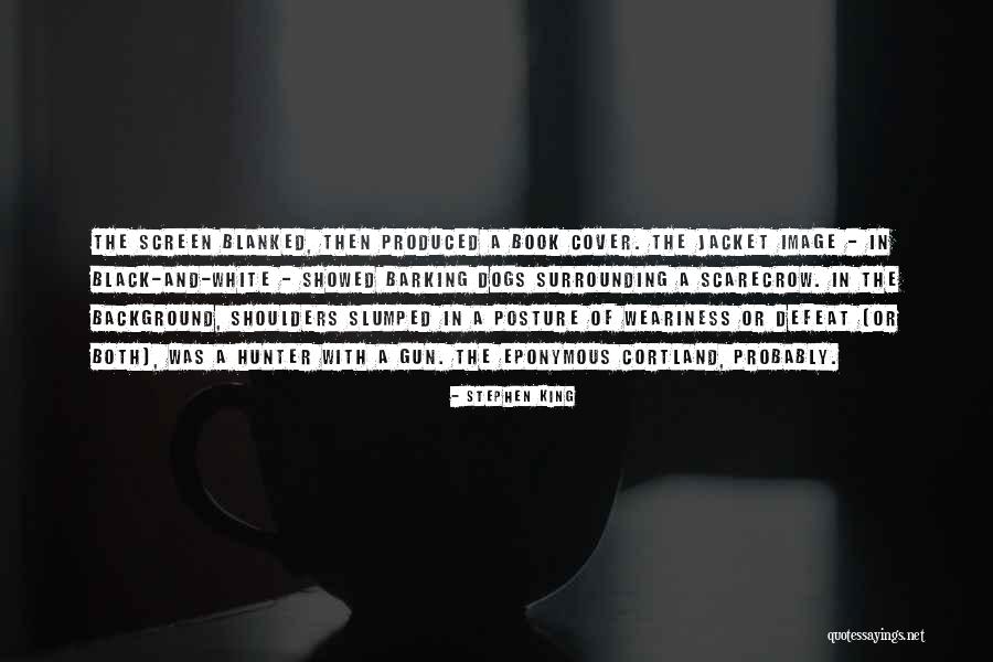 Extraliterary Quotes By Stephen King Extraliterary Quotes By Stephen King