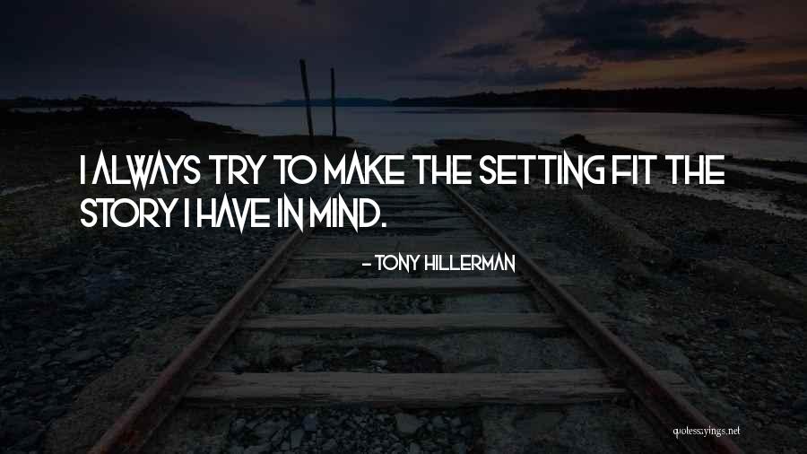 Extranare Tus Quotes By Tony Hillerman Extranare Tus Quotes By Tony Hillerman