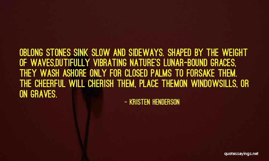 Extraordinaires Hickory Quotes By Kristen Henderson