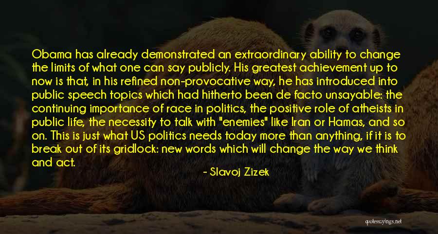 Extraordinary Achievement Quotes By Slavoj Zizek Extraordinary Achievement Quotes By Slavoj Zizek
