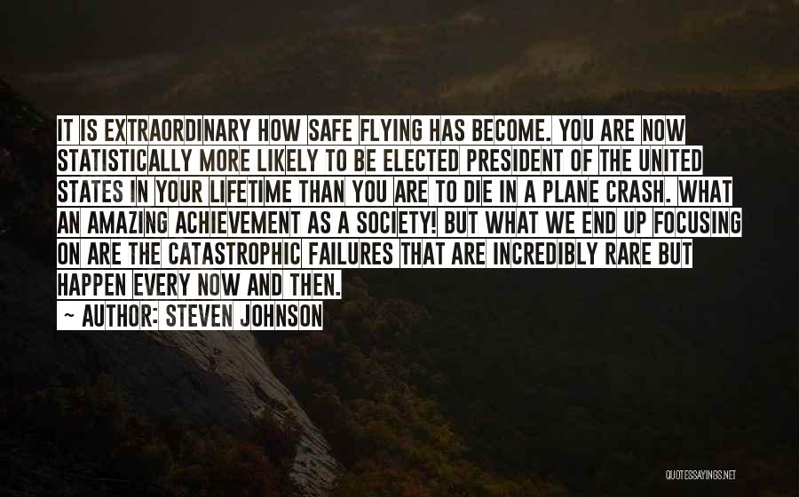 Extraordinary Achievement Quotes By Steven Johnson