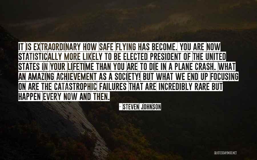 Extraordinary Achievement Quotes By Steven Johnson