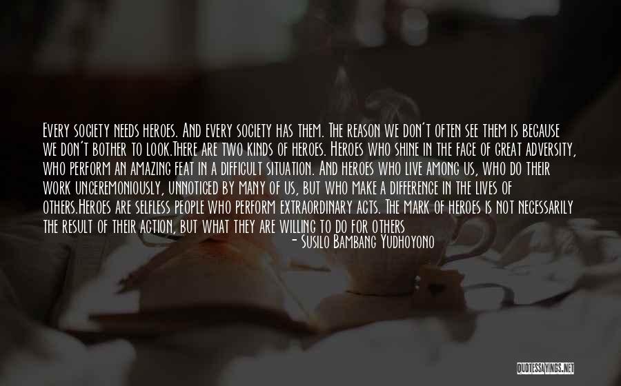 Extraordinary Achievement Quotes By Susilo Bambang Yudhoyono Extraordinary Achievement Quotes By Susilo Bambang Yudhoyono