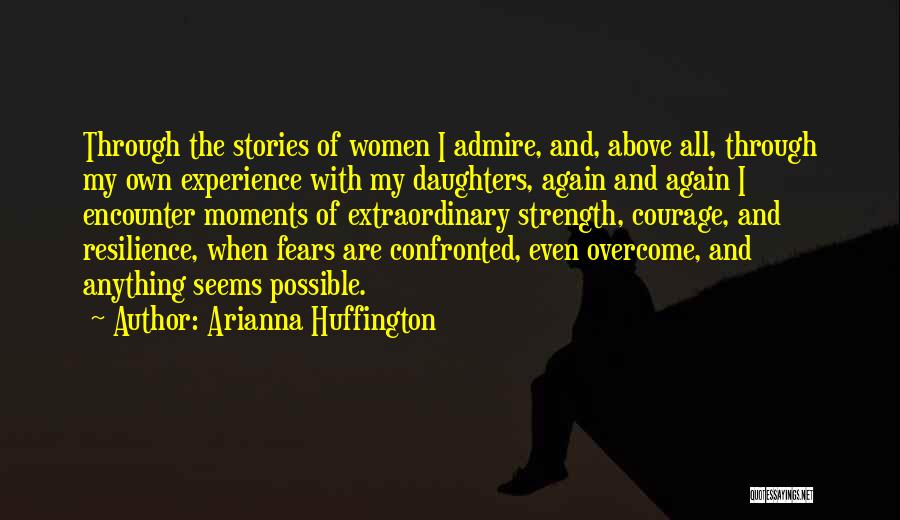 Extraordinary Experience Quotes By Arianna Huffington